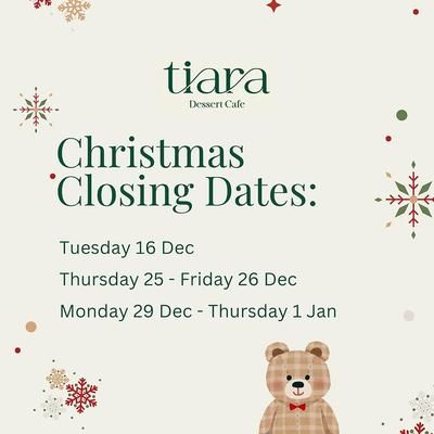 @cafetiara_ 게시물: Hello everyone! These are our closing dates over Christmas and New Year☺️☺️ (2025.12.06)