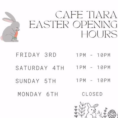 @cafetiara_ 게시물: Hello everyone! We are open this Easter weekend and closed on Monday as usual 🤍  (2026.04.02)