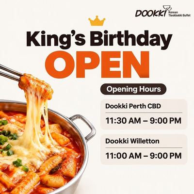 @dookki.perth 게시물: 👑 KING’S BIRTHDAY — WE’RE OPEN! 👑 Enjoy your King’s Birthday with DOOKKI! 🌟 Both (2026.09.24)