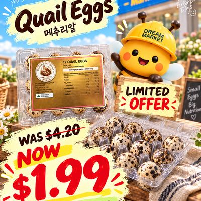 @dreammarketew 게시물: 🥚✨ 메추리알 특가! LIMITED OFFER ✨🥚 작지만 영양 가득한 메추리알 12구 지금 드림마켓에서 한정 특가 $1.99에 만나보세요! W (2026.09.26)