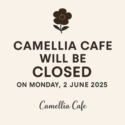 @perth_camelliacafe 게시물: 📣 Public Holiday Announcement ☕️ Heads up, coffee lovers! Our café will be close (2025.05.30)